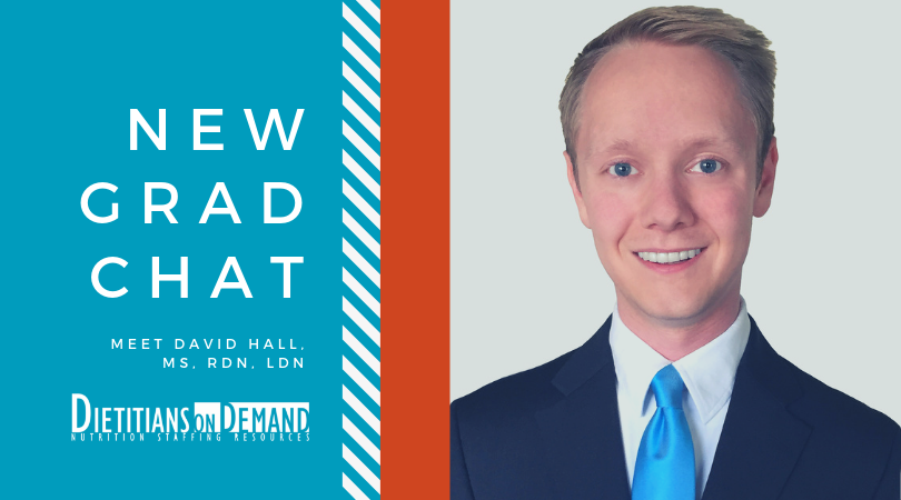 New Grad Chat, David Hall, Ms. RDN. LDN.